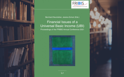 Sammelband zur FRIBIS-Jahrestagung 2021 erscheint: Financial Issues of a Universal Basic Income (UBI)
